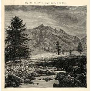  1882 Steel Engraving Le Puy de LAiguillier Mont Dore 