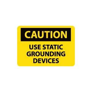 OSHA CAUTION Use Static Grounding Devices Safety Sign 