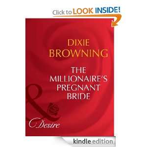 The Millionaires Pregnant Bride Dixie Browning  Kindle 