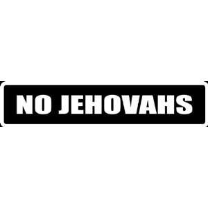  (Att24) 8 White Vinyl Decal Jehovahs Funny Saying Die Cut 