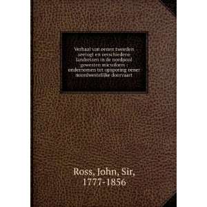   eener noordwestelijke doorvaart John, Sir, 1777 1856 Ross Books