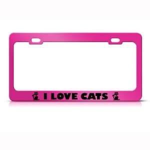  I Love Cats Cat Animal Metal License Plate Frame Tag 
