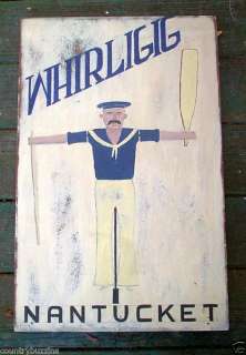 Sailor Whirligig Nantucket Primitive Wood Sign  
