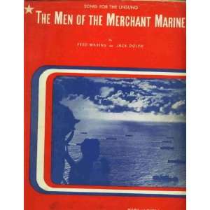  THE MEN OF THE MERCHANT MARINE    vintage sheet music 