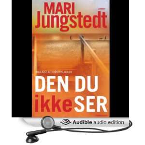 Den du ikke ser [This You Do Not See] [Unabridged] [Audible Audio 