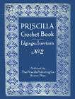 Priscilla Vintage Crochet Edging & Insertions #2 c.1916
