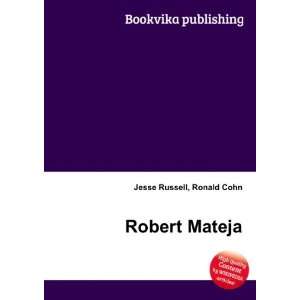 Robert Mateja Ronald Cohn Jesse Russell  Books