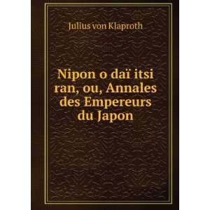  Nipon o daÃ¯ itsi ran, ou, Annales des Empereurs du 