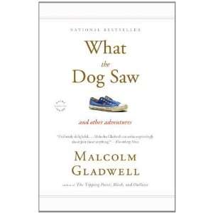  PaperbackBy Malcolm Gladwell What the Dog Saw And Other 