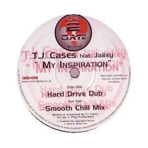  TJ CASES FEAT JAKEY / MY INSPIRATION TJ CASES FEAT JAKEY Music