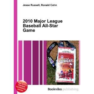  2010 Major League Baseball All Star Game Ronald Cohn 
