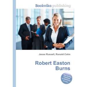  Robert Easton Burns Ronald Cohn Jesse Russell Books