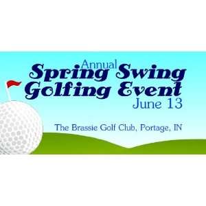   3x6 Vinyl Banner   Annual Spring Swing Golfing Event 