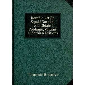  Karadi List Za Srpski Narodni ivot, Obiaje I Predanje 