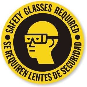  Safety Glasses Required. Se Requiren Lentes De Seguridad 