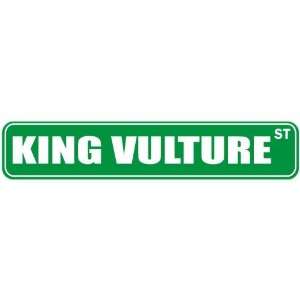 KING VULTURE ST  STREET SIGN