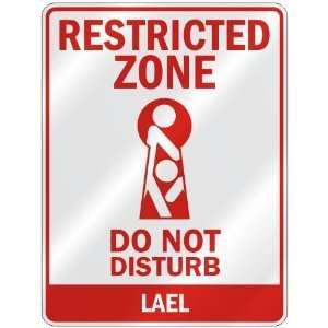   RESTRICTED ZONE DO NOT DISTURB LAEL  PARKING SIGN