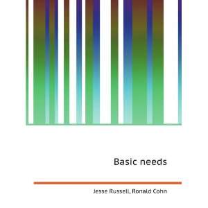  Basic needs Ronald Cohn Jesse Russell Books
