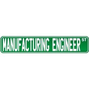  New  Manufacturing Engineer Street Sign Signs  Street 