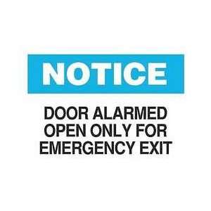  Sign,10x14,door Alarmed Open Only For   BRADY Everything 
