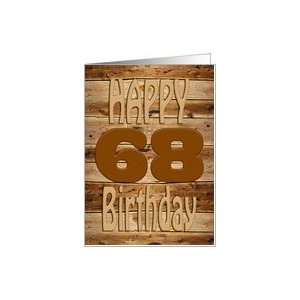    68th Birthday, Carved wood for a handyman Card Toys & Games