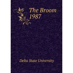  The Broom. 1987 Delta State University Books