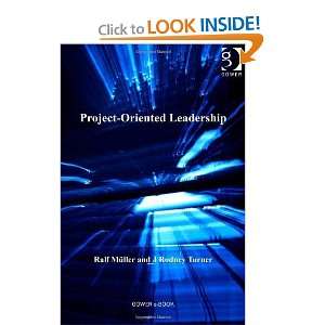  Project Oriented Leadership (Advances in Project Management 