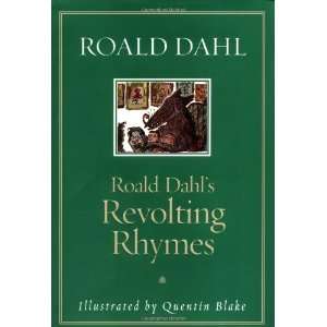    Roald Dahls Revolting Rhymes [Hardcover] Roald Dahl Books