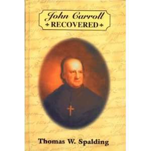  John Carroll Recovered