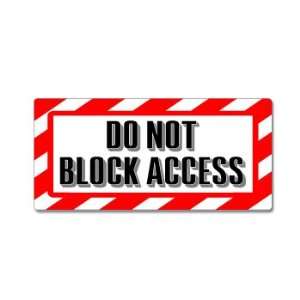  Do Not Block Access   Alert Warning   Window Business 