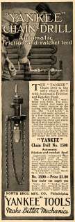 1913 Ad Yankee Tools Chain Drill North Brothers Company   ORIGINAL 