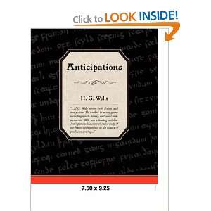  Anticipations (9781605972763) H. G. Wells Books
