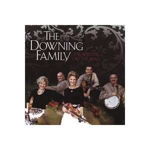  The Writings On The Wall The Downing Family Music