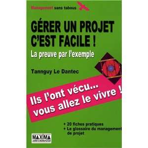   un projet cest facile (9782840015574) Tannguy Le Dantec Books