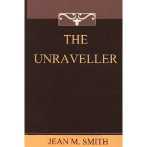  The Unraveller (9781849233637) Jean M Smith Books