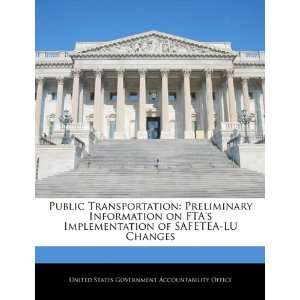 Public Transportation Preliminary Information on FTAs Implementation 