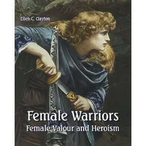  Female Warriors (Vols 1 & 2 in One Book) (9781610336666 