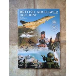 British Air Power Doctrine AP 3000 Third Edition Directorate of Air 