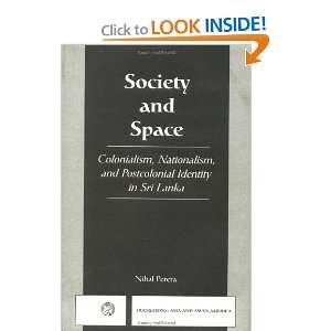 Society And Space Colonialism, Nationalism, And Postcolonial Identity 