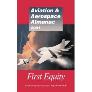 Aviation & Aerospace Almanac 2001 (9780071374095) Richard 