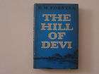 The Hill of Devi by E.M. Forster   1st Amer. ed., 1953