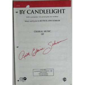  By Candlelight Music and lyrics by Ruth Elaine Schram 