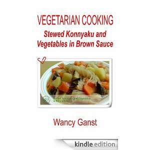 Vegetarian Cooking Stewed Konnyaku and Vegetables in Brown Sauce 