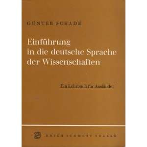  Einführung in die deutsche Sprache der Wissenschaften 