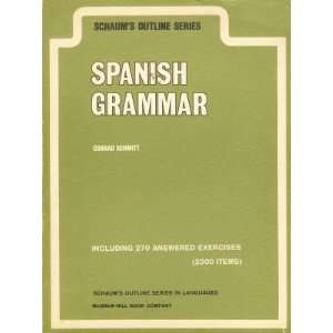 Spanish Grammar (Schaums Outline Series) (English and Spanish Edition 