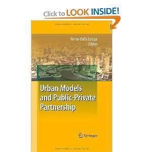  Urban Models and Public Private Partnership (9783540705079 