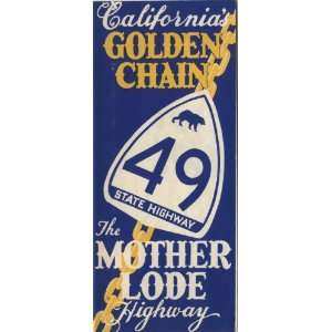  Mother Lode Highway Golden Chain Council of the Mother Lode 