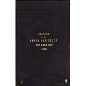  Report of the New Jersey NJ State Sewerage Commission 1900 