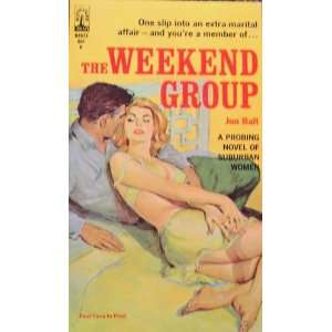  The Weekend Group Jon Balt Books