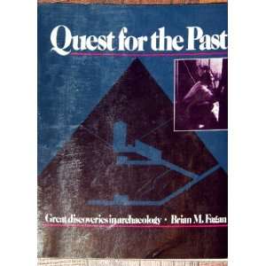  Quest for the Past Great Discoveries in Archaeology 